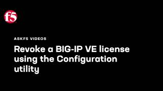 Revoke a BIG-IP VE license using the Configuration utility