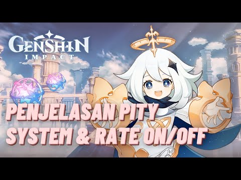 SOFT PITY, HARD PITY, RATE ON, RATE OFF ITU APA SIH? | Genshin Impact Indonesia