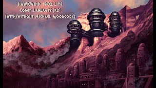 HAWKWIND 1982 LIVE - Coded Languages (x2)