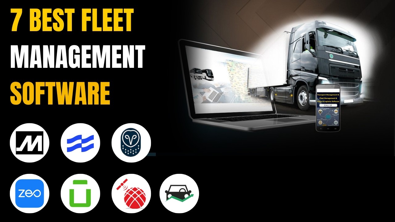 7 Best Fleet Management Software Systems 2026 (Full Demo & Comparison)
