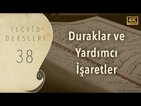 Duraklar ve Yardımcı İşaretler (Secavend) | Tecvid Dersleri 38 - Mehmet Emin Yiğit