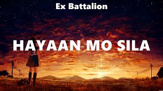 Ex Battalion - Hayaan Mo Sila (Lyrics) Zack Tabudlo, Ron Henley, The Juans