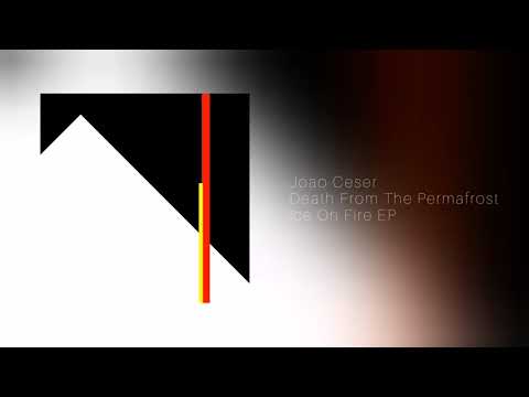 Joao Ceser - Death From The Permafrost