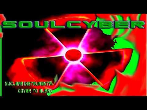 soulcyber   nuclear