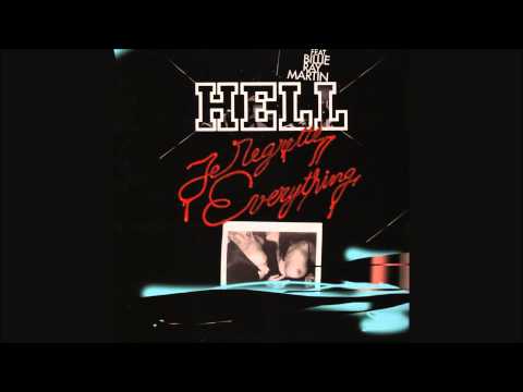 Hell feat. Billie Ray Martin - Je Regrette Everything