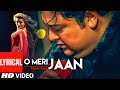 Adnan Sami O Meri Jaan Lyrical Video Teri Kasam Feat Amisha Patel Super Hit Romantic Song