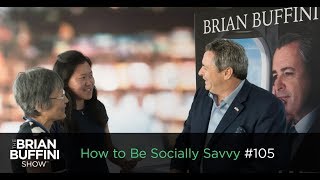 How to Be Socially Savvy #105 | Business Leadership
