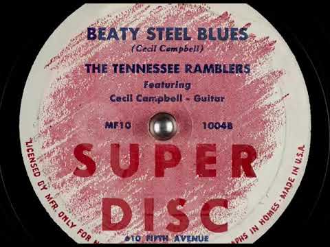 Beaty Steel Blues - Cecil Campbell 1945, Rex in NY