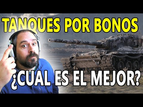 ¿Cuál es el mejor tanque por BONOS? - World of Tanks en Español