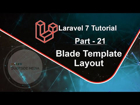 Laravel 7 Tutorial Blade Template Layout