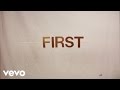 Lauren Daigle - First (Lyric Video)