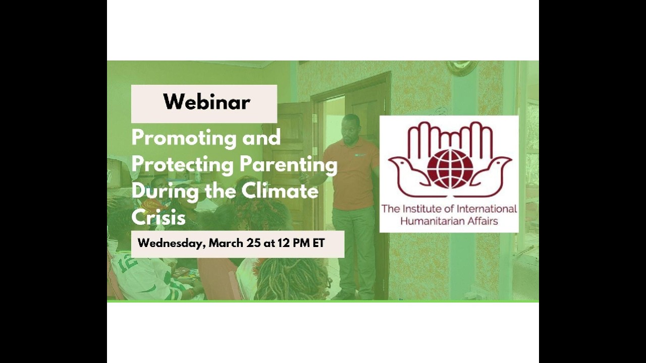 WEBINAR RECORDING: Promoting and Protecting Parenting During the Climate Crisis