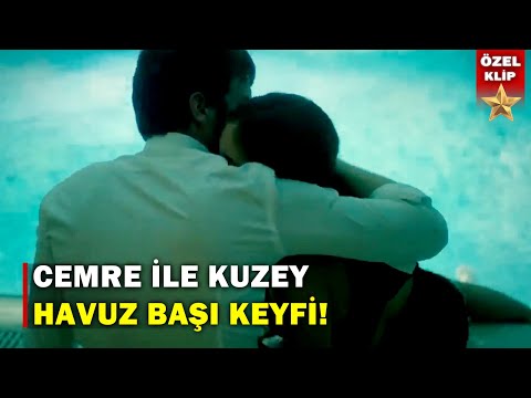 Cemre İle Kuzey Havuz Başı Keyfi! - Kuzey Güney Özel Klip