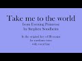 Take me to the world - medium voice, with vocal line