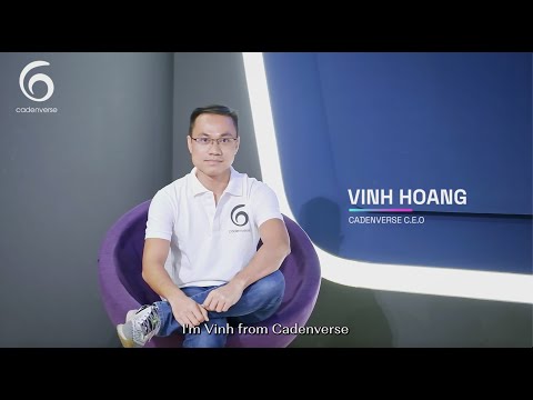 All you need to know about Cadenverse | CEO Vinh Hoang - YouTube