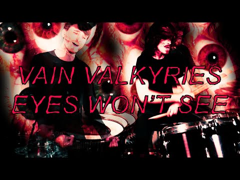 VAIN VALKYRIES - Eyes Won't See (Music Video)
