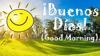 Buenos Días (Good Morning) Bilingual Storytime Song