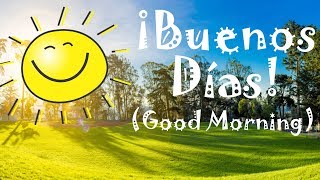 Buenos Días (Good Morning) Bilingual Storytime Song