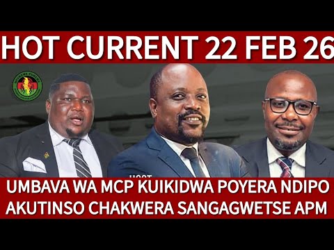 HOT CURRENT 22 FEBRUARY 26 TITAVOTANSO LERO CHAKWERA SANGAGWETSE APM #hotcurrent #gwedegwede 