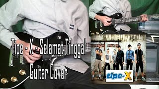 Download lagu Tipe X - Selamat Jalan (Guitar Cover)   Lirik mp3