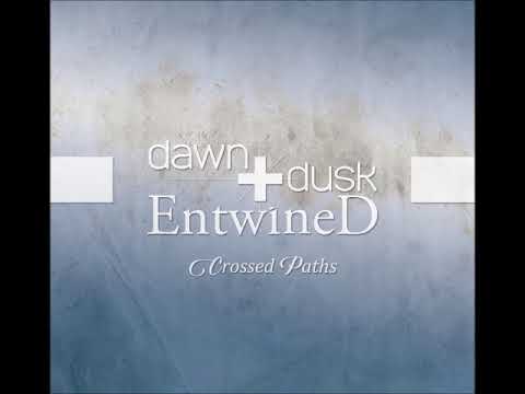 Dawn & Dusk Entwined – "Dédales"