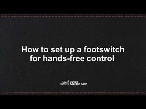 Using a MIDI Foot Controller