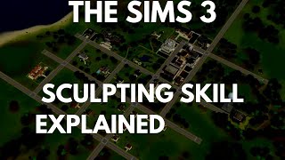 The Sims 3 Sculpting Skill Explained