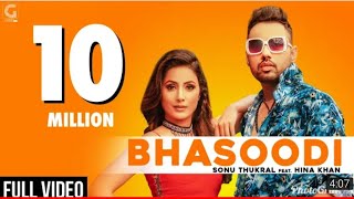BHASOODI : Sonu Thukral ft. Hina Khan | Full song | Pardhaan | Preet Hundal | Letest panjabi song