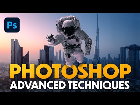 Photoshop Advanced Techniques