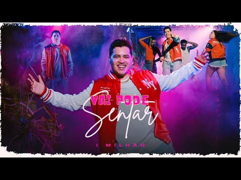 1 Milhão - Vai Pode Sentar - Clipe Oficial