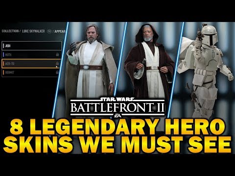 8 LEGENDARY HERO SKINS WE MUST SEE! Star Wars Battlefront 2 Part 2
