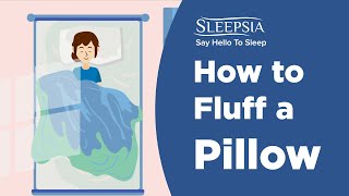 How to Fluff a Bamboo Pillow | Tips for Fluff a Pillow | Sleepsia