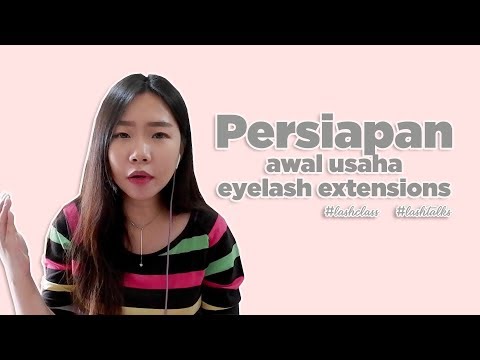 , title : 'Persiapan usaha eyelash extensions apa aja ya? Part 1'