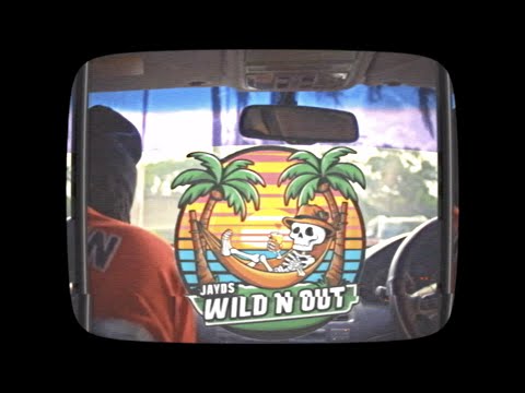 Jayds - Wild n Out (Official Video)
