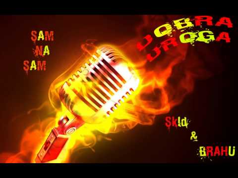10 SkId Ft Brahu   Dobra Droga
