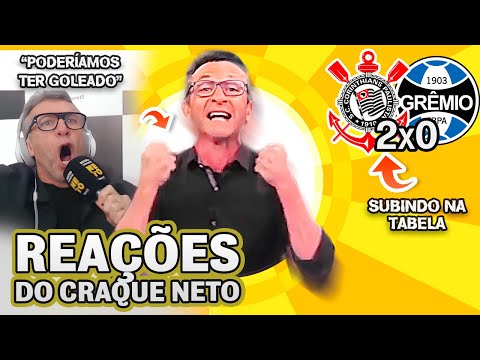 OLHA COMO O CRAQUE NETO REAGIU A CORINTHIANS 2X0 GRÊMIO PELO BRASILEIRÃO