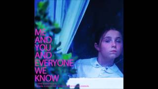 01 When I Call A Name - Me and You and Everyone We Know OST