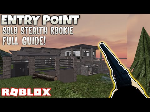How To Solo Stealth Lakehouse On Rookie, Full Guide! | Entry Point (ROBLOX)