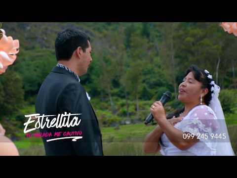 SOLISTA ESTRELLITA (NUEVO) - TU MIRADA ME CAUTIVO  (Oficial 2017)