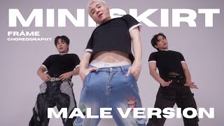 Download lagu [FRÁME CHOREOGRAPHY] MINISKIRT - AOA | MALE VERSION PERFORMANCE VIDEO mp3
