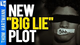 New GOP 'Big Lie' Plot In the Works
