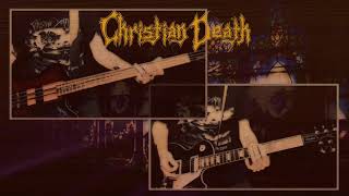 Christian Death - Cavity-First Communion (Guitar &amp; Bass Cover)