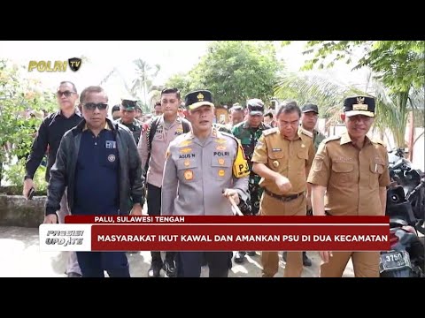 PRESISI UPDATE: KAPOLDA &amp; GUBERNUR SULAWESI TENGAH PANTAU PSU DI KABUPATEN BANGGAI 07/04/25 (08.30)