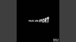 Fais Un Effort Music Video