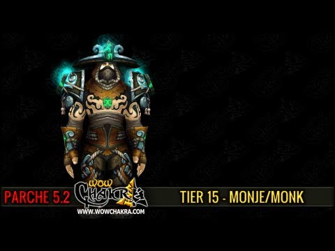 Mists of Pandaria Tier 15 - Monje/Monk
