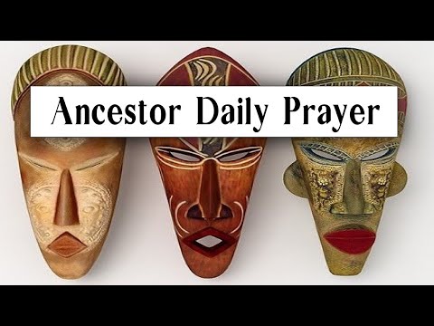 Ancestor Daily Prayer / Give Reverence