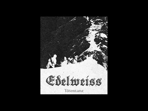 TÖTENTANZ - Edelweiss, 2012 [full EP]