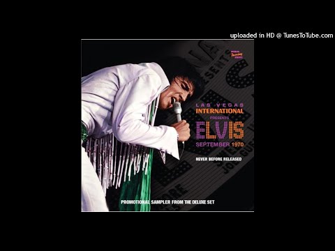 Elvis Presley - 5 Song Sampler Las Vegas International Presents September 2nd, 1970