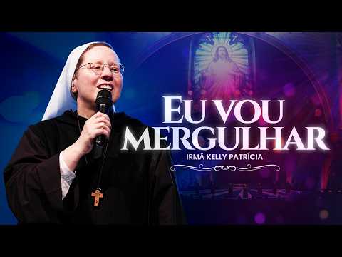 Eu Vou Mergulhar - Católica