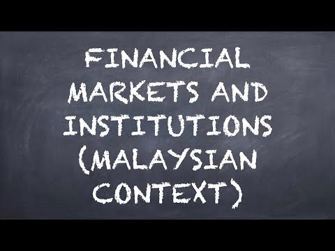 Financial Markets and Institutions (Malaysian Context) 【Dr. Deric】